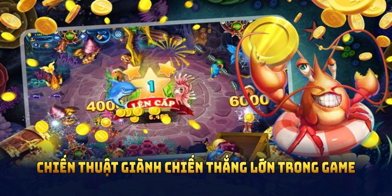 Chiến thuật giành chiến thắng lớn trong game bắn cá Fishing Paradise
