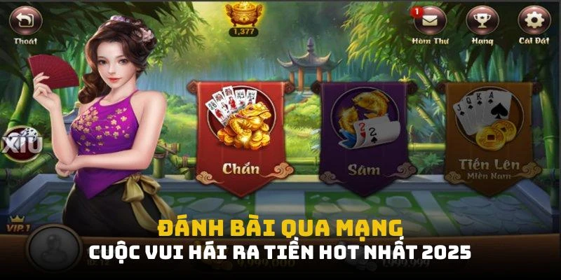 đánh bài qua mạng