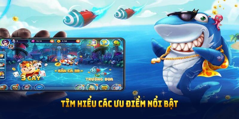 Tìm hiểu các ưu điểm nổi bật tại sảnh bắn cá Bancarong Club