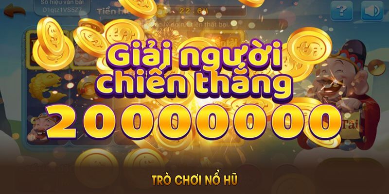 Trò chơi nổ hũ